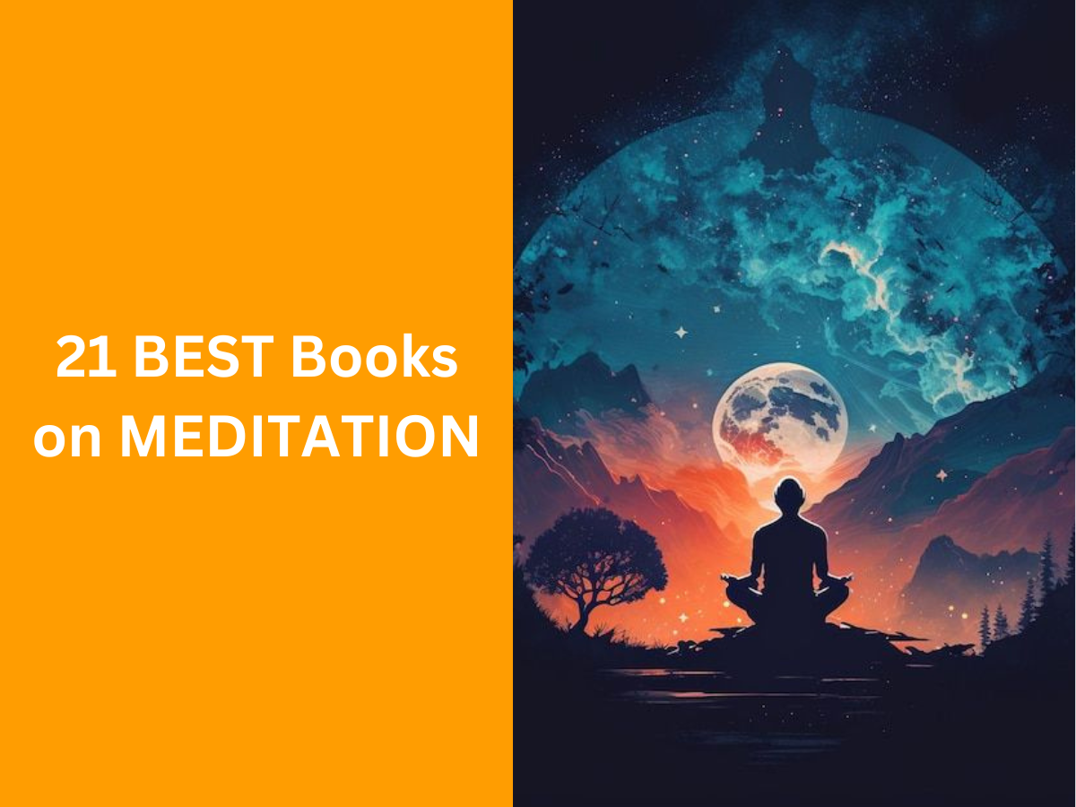 21 BEST Books on MEDITATION