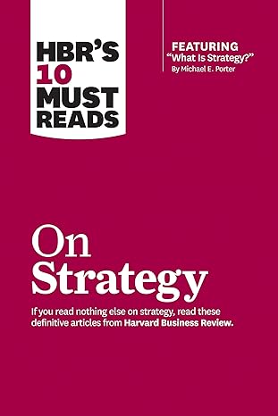 On Strategy - Michael E. Porter