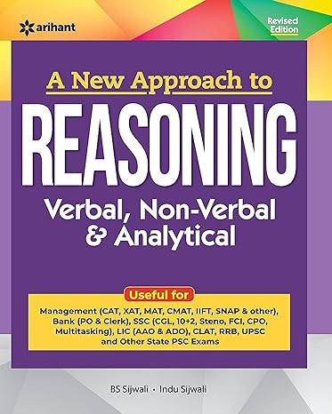A New Approach to Reasoning Verbal & Non-Verbal by B.S. Sijwali and Indu Sijwali