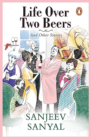 Life over Two Beers and Other Stories