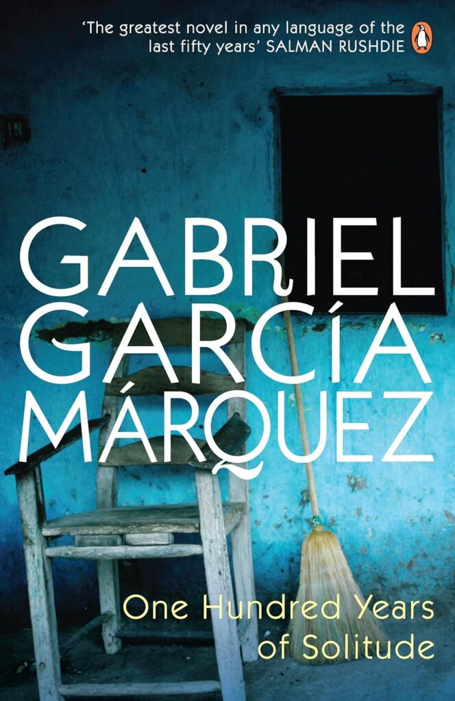 100 Years of Solitude by Gabriel Garcia Marquez