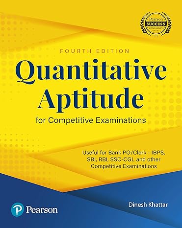 Quantitative Aptitude for Competitive Examination by the Pearson Guide